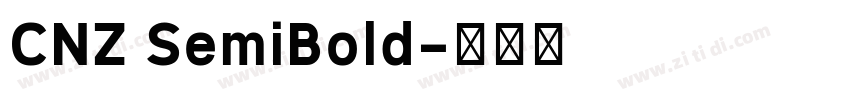 CNZ SemiBold字体转换